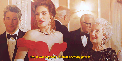 Pretty woman, almost peed my pants
