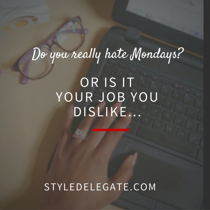 Do you really dislike Monday?